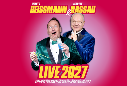 Heissmann und Rassau Live 2027